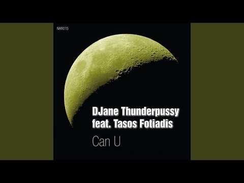 Can U (DJ V-I-V-I-D & OneBrotherGrimm Remix) (feat. Tasos Fotiadis)