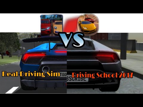 Driving school 2017 VS Real Driving Sim Ultimate comparison