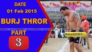 Burj Thror (Bathinda)Kabaddi Tournament 1 Feb 2015 Part 1 by Kabaddi365.com