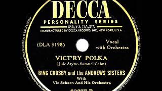 1943 HITS ARCHIVE: Vict’ry Polka - Bing Crosby &amp; Andrews Sisters