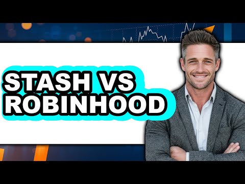 Stash vs Robinhood - Which is Better?