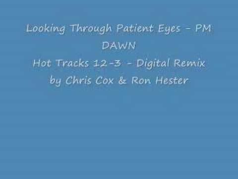 PM Dawn-  Looking Through Patient Eyes/Father Figure