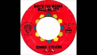 Connie Stevens  1962 Why'd You Wanna Make Me Cry     Warner Bros   45 5265  USA