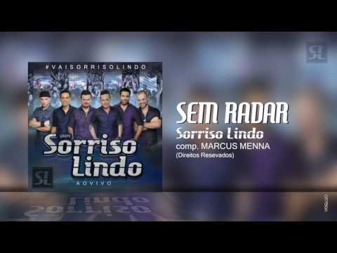 SEM RADAR - Grupo SORRISO LINDO - 7ºCD Ao Vivo #vaisorrisolindo
