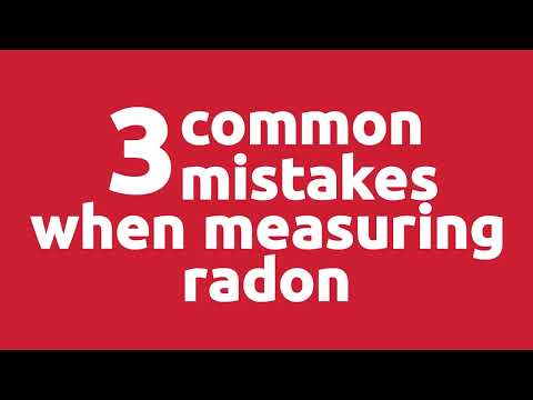 3 Common Mistakes When Measuring Radon