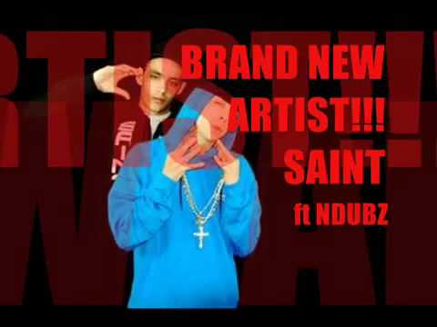 Saint and N-Dubz New Single - Where Do We Go OFFICIAL PREVIEW *Sneek Peek