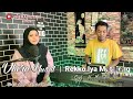 REKKO IYA MUTAJENG CIPT ALM H MUSTAFA BANDE VOC VHERA YUSRIL Lagubugisabadi