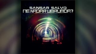Sansar Salvo - Ne Kadar Umrumda  (Official Audio)