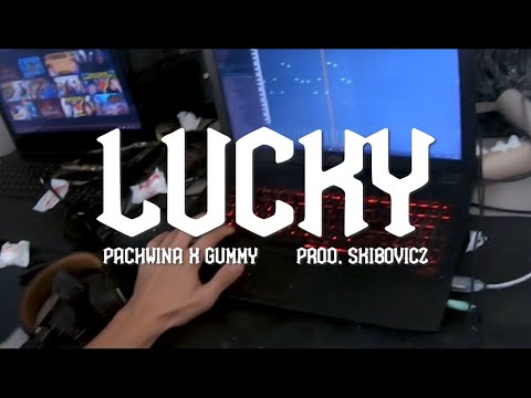 PACHWINA x GUMMY - LUCKY (Official Video) prod. Skibovicz x Champion