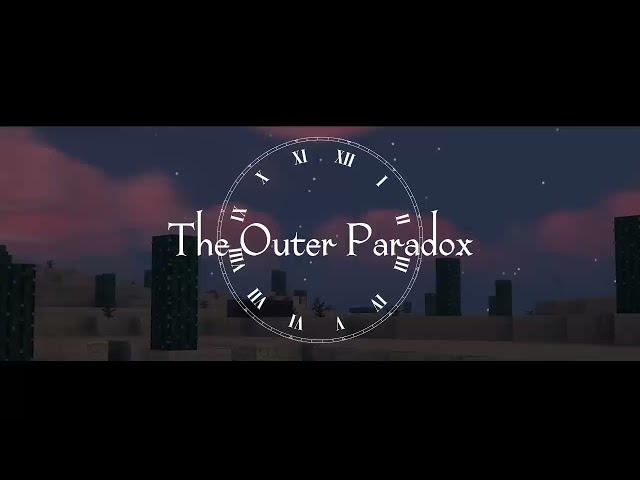 The Outer Paradox 2 Minecraft Server