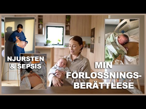 Min andra förlossningsberättelse! Njursten, blodförgiftning och allt som hände.