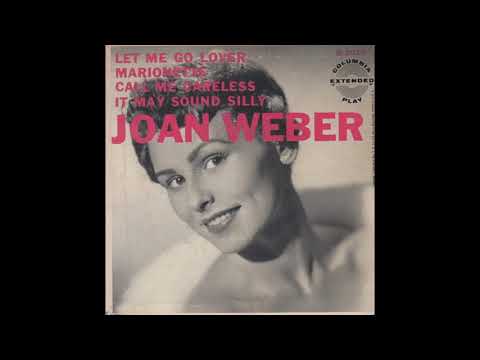 Let Me Go, Lover! - Joan Weber (1955)