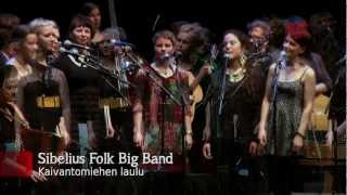 Sibelius Folk Big Band - Kaivantomjehen laulu