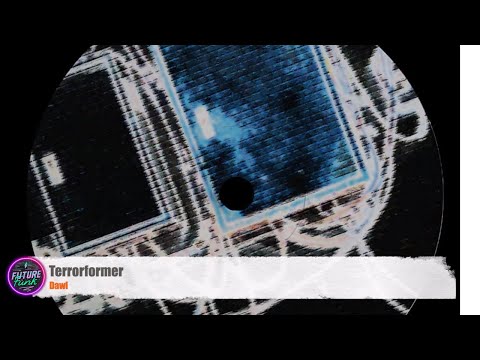 Dawl - Terrorformer [Craigie Knowes]