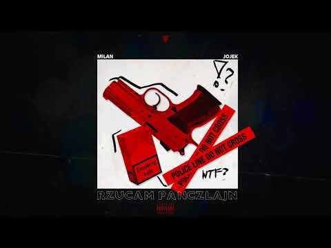 MILAN X JOJEK - RZUCAM PANCZLAJN