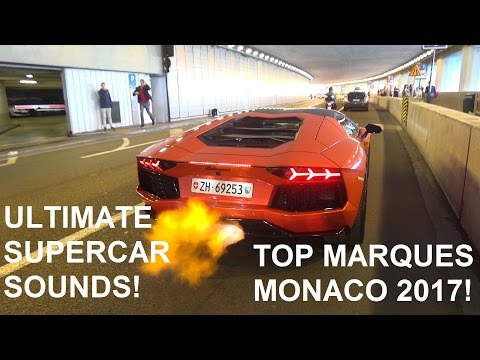 ULTIMATE SUPERCAR SOUNDS - BEST OF TOP MARQUES MONACO 2017