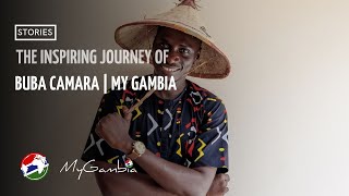 The Incredible Journey Of Bubacarr Camara | My Gambia