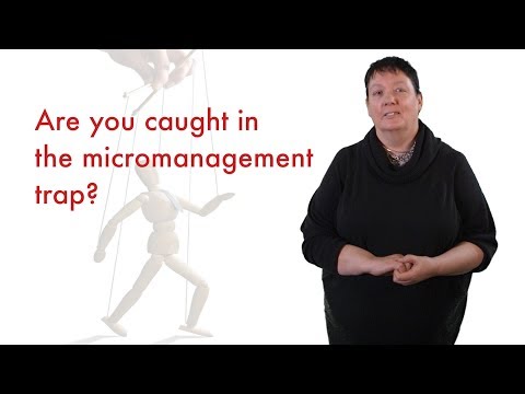 Are you caught in the micromanagement trap?