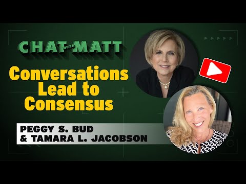 Chat with Matt – Conversations Lead to Consensus