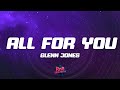Glenn Jones All For You Lyrics