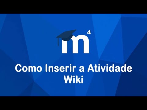 Tutorial Moodle 4 - Como Inserir a Atividade Wiki