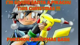 I&#39;m Giving Santa A Pikachu This Christmas #01 (Christmas Bash)