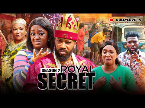 ROYAL SECRET (SEASON 2)-FREDRICK LEONARD, LUCHY DONALD & UDEZE STELLA-2024 LATEST NIGERIA FULLMOVIE