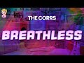 The Corrs Breathless Lyrics