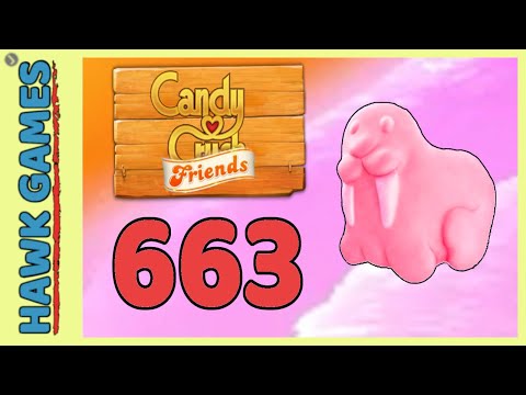 Candy Crush Friends Level 663 Hard (Animals mode) - 3 Stars Walkthrough, No Boosters