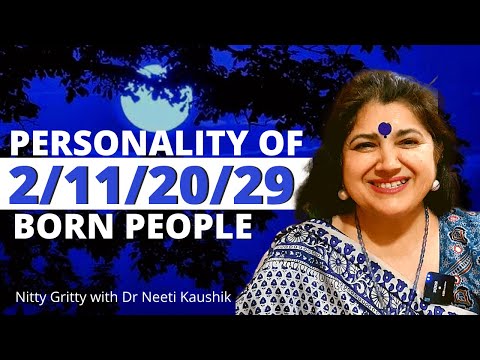 Personality of People born on 2/11/20/29 of Any Month