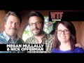 WTF - Megan Mullally and Nick Offerman talk Sex ...