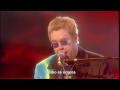 Elton John - Believe (Live HD) Legendado em PT- BR
