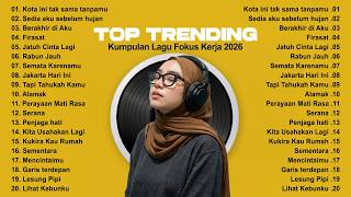 Download lagu Kumpulan Lagu Terbaru Fokus Kerja 2026 🤍🎧 — Lagu Santai Viral Tiktok 2026 | Lagu Terbaru 2026 🍃 mp3
