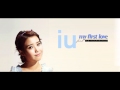 IU & Na Yoon Kwon - It's First Love (Acapella ...