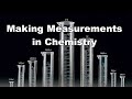 Making Measurements In Chemistry