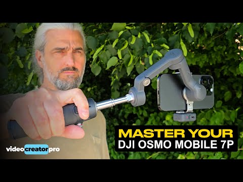 Master your DJI Osmo Mobile 7P BEST Full Guide & Tutorial