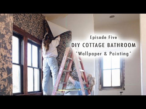 DIY COTTAGE BATHROOM *Wallpaper & Painting* EP5 | XO MaCenna