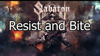 Sabaton - Resist And Bite