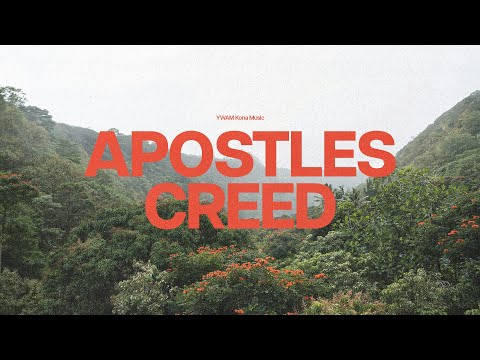 Apostles Creed - YWAM Kona Music