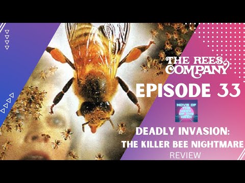 EP 33: Deadly Invasion: The Killer Bee Nightmare (Robert Hayes, 1995)