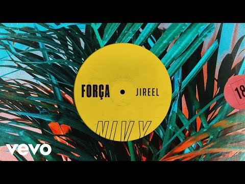 Jireel - Força (Audio)