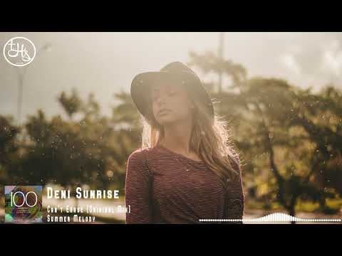 Deni Sunrise - Can't Erase (Original Mix) [Summer Melody]