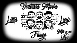 Fuego - Ventusta Morla | Letra | Video Lyric | Mil y un Letras.