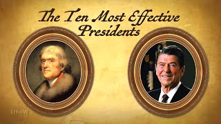 The 10 Most Effective Presidents in U.S. History