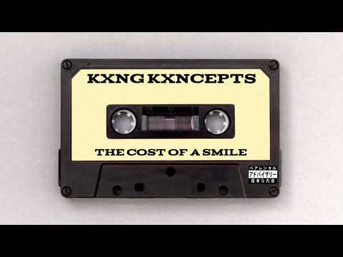KXNG KXNCEPTS - The Cost Of A Smile (Mixtape)