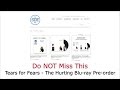 Tears for Fears - The Hurting - Blu-ray Pre-order - Steven Wilson Atmos Remix