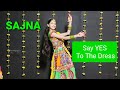 Sajna|Say Yes To The Dress|Dance|Badshah|Sajna Tere Liye Sajna Dance|Sajna Song Dance|Sajna Dance