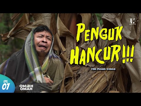 PENGUK HANCUR!!! - OMAH OMAH S2 | EPS. 07