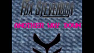 Fox Stevenson - Another Way Down