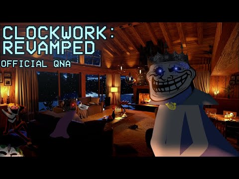 Trollge: Clockwork [REVAMPED] QNA/Info Dump